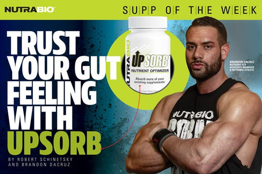 UpSorb: A Revolutionary Way To Increase The Effectiveness Of Your Supplements