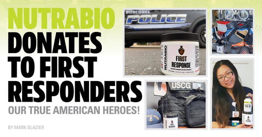 NutraBio Supports First Responders, Our True American Heroes