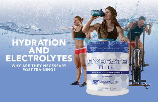 Hydration and Electrolytes: Why Are They Necessary Post-Training?