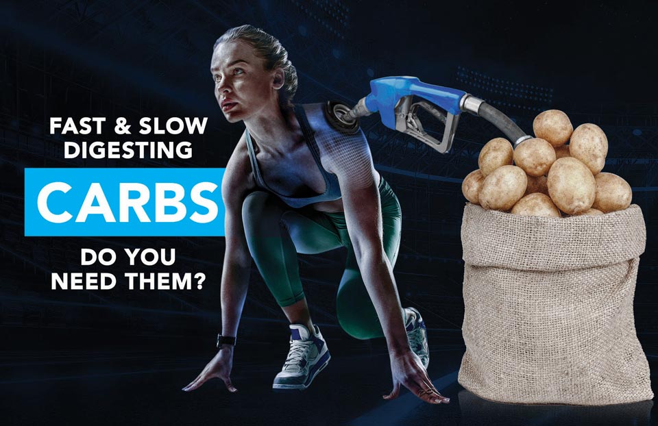 Fast and Slow-Digesting Carbs: Do You Need Them? – NutraBio Brands