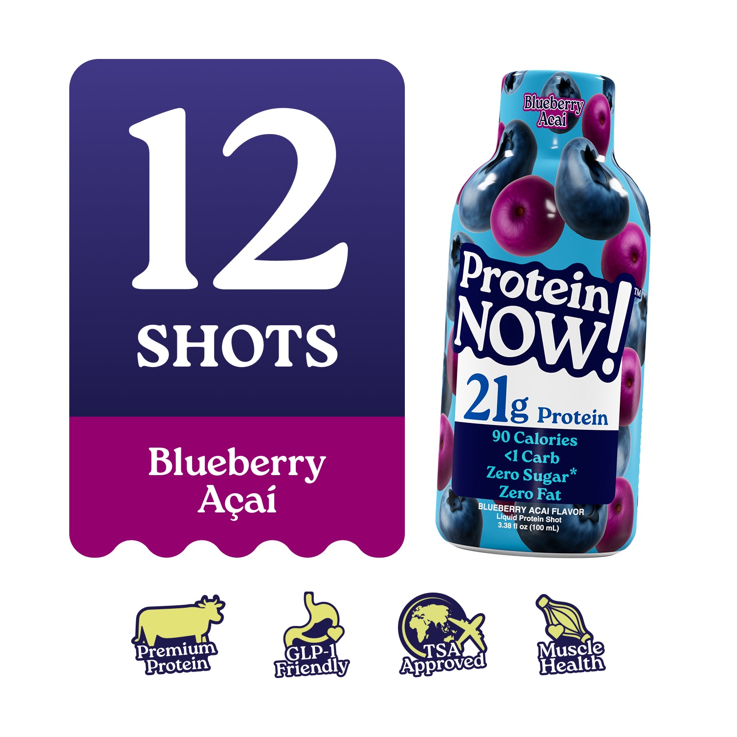 An image of Protein Now! highlighting that it is a 12-pack of Blueberry Acai shots. Protein Now features premium protein, is GLP-1 friendly, TSA approved, and supports muscle health.