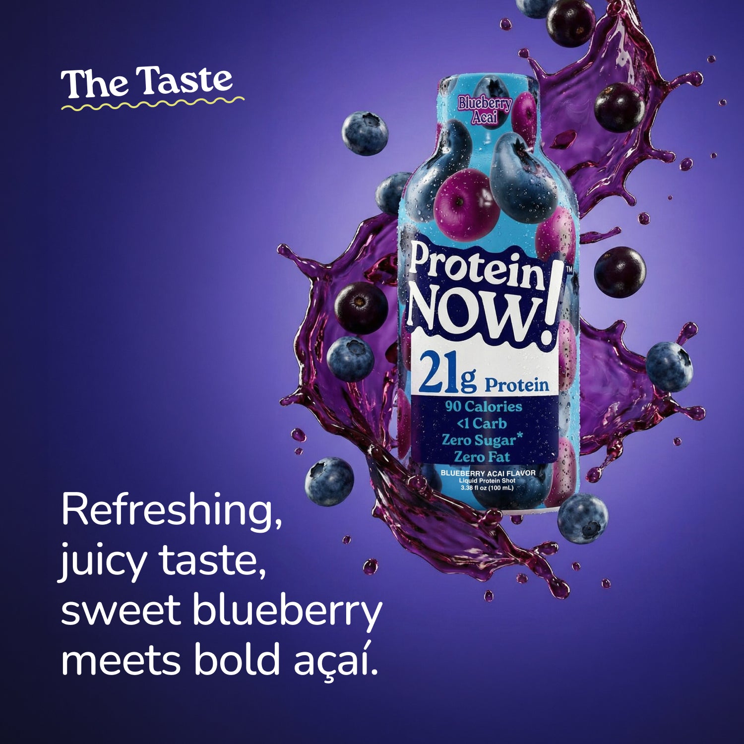 Protein Now Blueberry Açaí protein shot surrounded by blueberries, açaí berries, and purple juice splashes, highlighting a refreshing, juicy taste where sweet blueberry meets bold açaí.