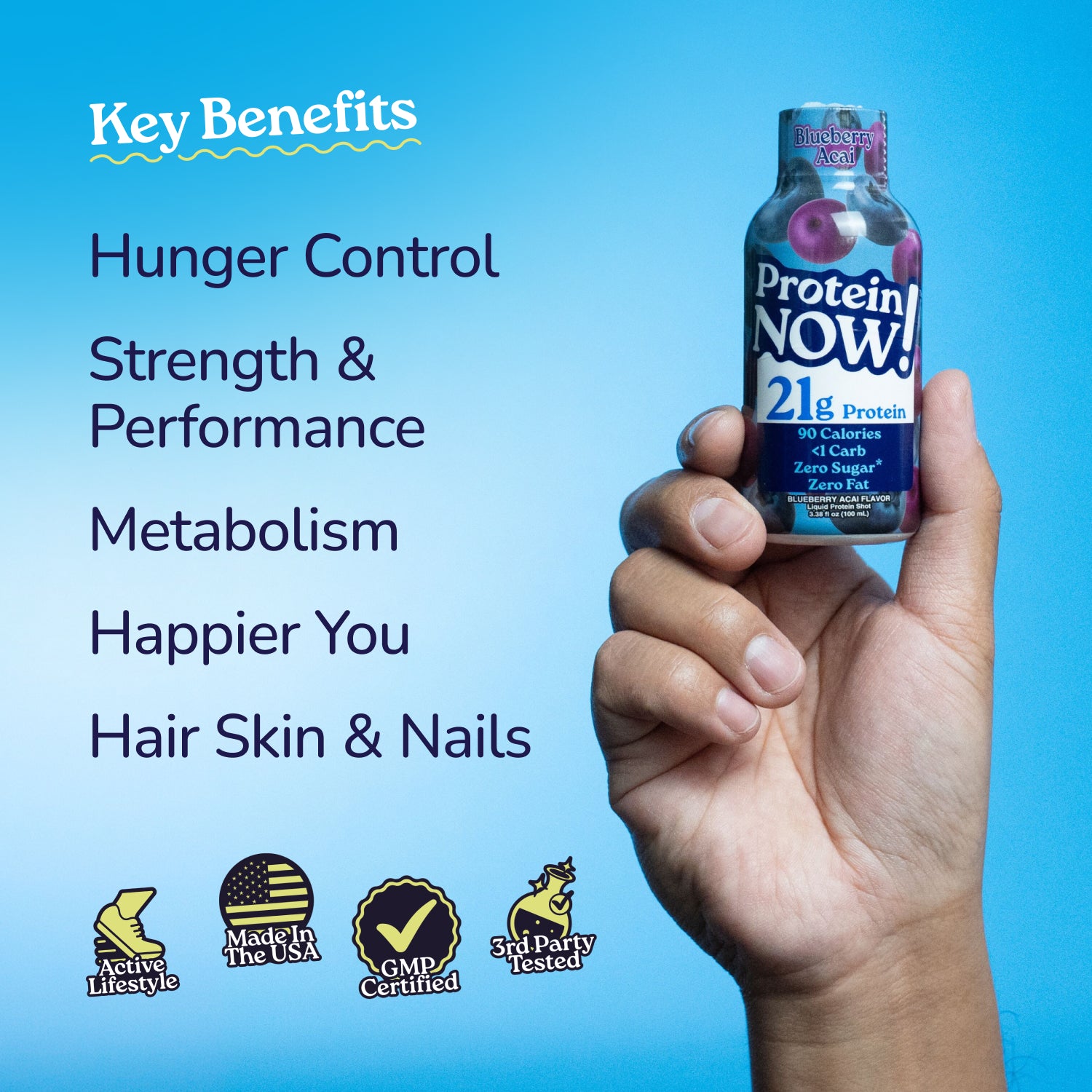 Protein Now Blueberry Acai protein shot held in hand against a pink background, highlighting key benefits including hunger control, strength and performance, metabolism, hair, skin and nails, active lifestyle, made in the USA, GMP certified, and 3rd party tested.